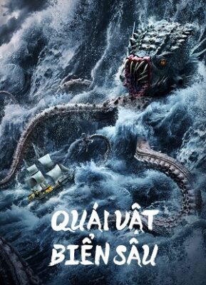 Phim Quái Vật Biển Sâu The Sea Monster (2023)